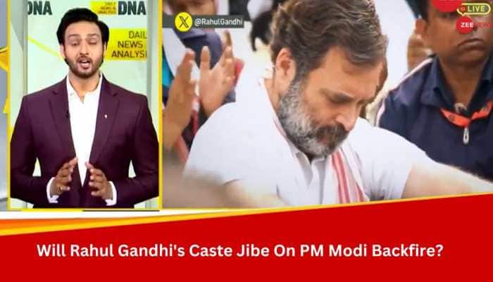 DNA Exclusive: Fact-Check of Rahul Gandhi&#039;s Caste Jibe On PM Modi