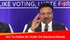 'Support Transparency:' Election Commission To Follow Supreme Court's Order On Electoral Bonds Issue