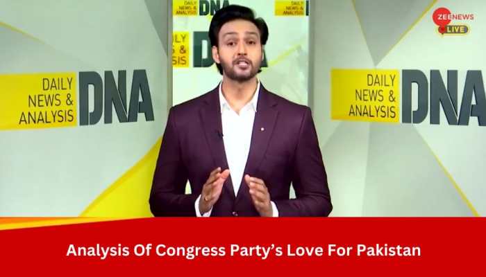DNA Exclusive: Decoding Congress Party's Love For Pakistan