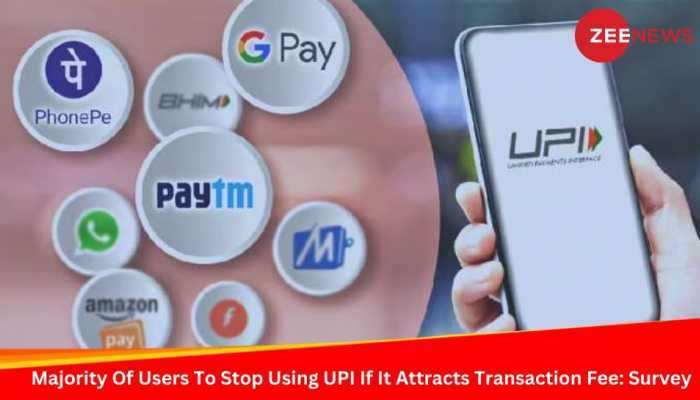 Majority Of Users To Stop Using UPI If It Attracts Transaction Fee: Survey