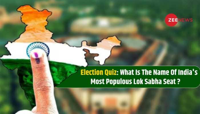 Election Quiz: India&#039;s Most Populous Lok Sabha Seat Has More Than 30 Lakh Voters. Mention Its Name In Comment Box