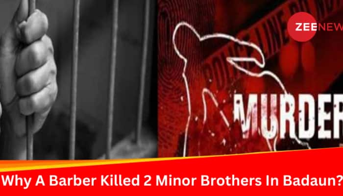 Badaun Crime: Why Barber Killed Two Minor Brothers, What Led To His Encounter - Know Shocking Story