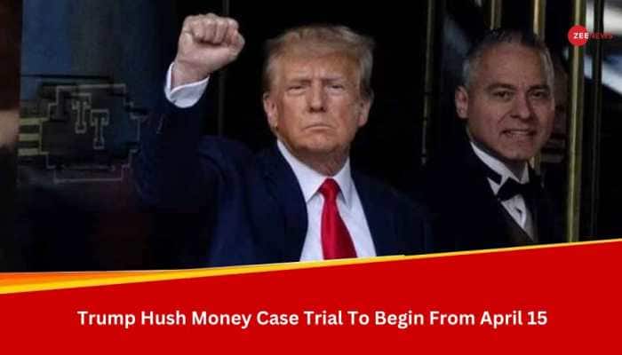 New York Judge To Begin Donald Trump &#039;Hush Money&#039; Case Trial From April 15 