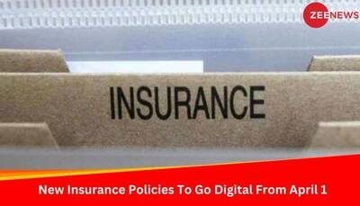 New Insurance Policies To Go Digital From April 1: Here's All You Need To Know
