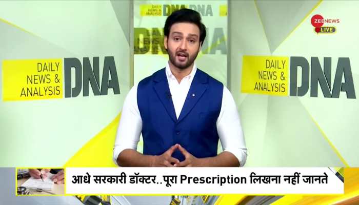 DNA: Shocking report on govt doctor's prescription