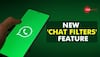 WhatsApp Launches New 'Chat Filters' Feature; Here's How You Can Use It To Find Message Faster 