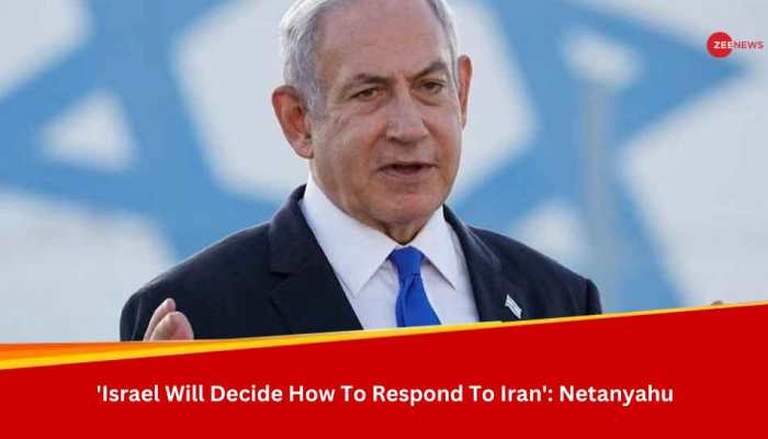 'Israel Will Decide How To Respond To Iran': PM Benjamin Netanyahu Tells West Amid Calls For Restraint
