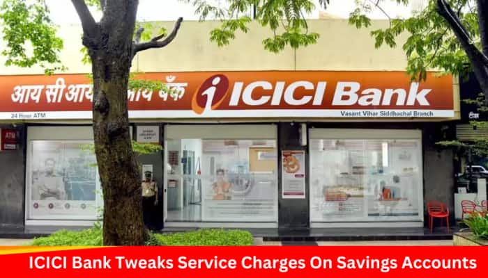 ICICI Bank Revises Service Charges For Savings Accounts: Check New Rates And Effective Date