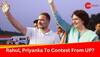 Rahul Gandhi From Amethi, Priyanka From Rae Bareli? Congress Proposes Names For Key Seats