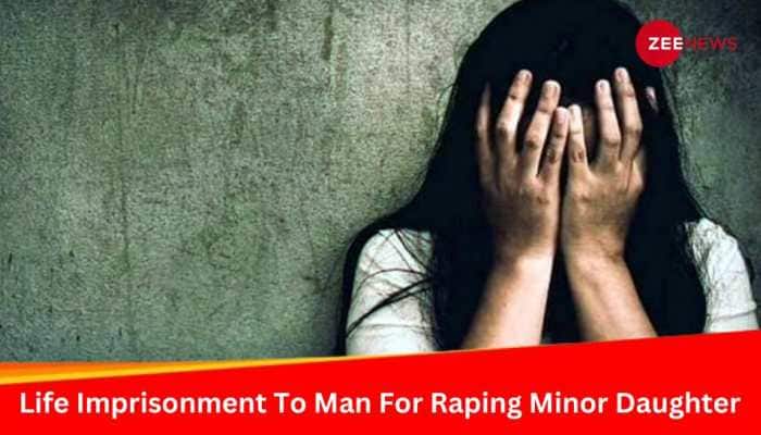 Delhi Court Sentences Life Imprisonment To Man For Raping Minor Daughter 