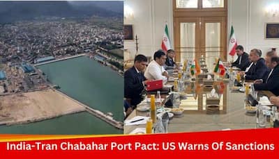 'Anyone Considering Business Deals With Iran...': US Warns Of Sanctions After India-Iran Chabahar Port Deal