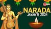 Narada Jayanti 2024: Date, Time, Significance, And More