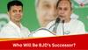 Odisha's Political Puzzle: Who Will Lead BJD After Naveen Patnaik?