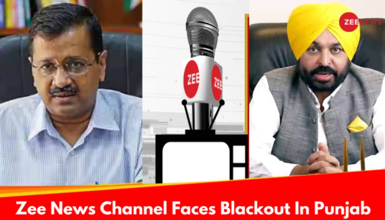 AAPs Media Crackdown Zee News Channel Faces Blackout In Mann Ruled Punjab India News Zee News