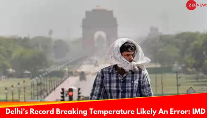Sensor Error Suspected In Record 52.9°C Temperature Reading In Delhi's Mungeshpur, Says IMD