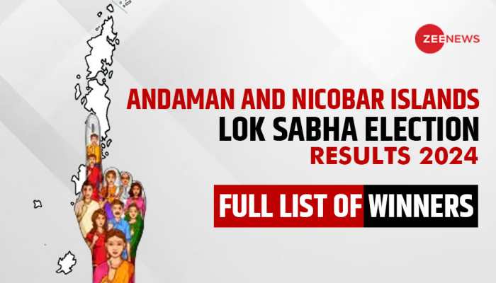  Andaman and Nicobar Islands Lok Sabha Elections Results 2024: Check Constituency Wise Full List of Winners/Losers Candidate Name, Total Vote Margin and more