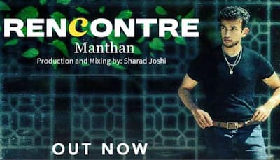 Manthan's Debut Single 'Rencontre' Arrives On Major Streaming Platforms