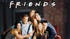 Things You Should Learn From the Famous Show F.R.I.E.N.D.S