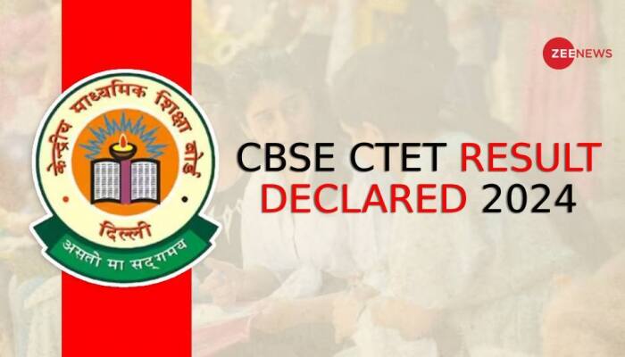 CBSE CTET Result 2024 DECLARED At ctet.nic.in.- Check Direct Link, Steps Here