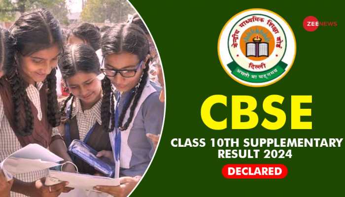 CBSE Class 10th Supplementary Result 2024 DECLARED At cbse.nic.in- Check Direct Link Here