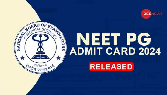 NEET PG Admit Card 2024 RELEASED At natboard.edu.in- Check Direct Link, Steps To Download Here