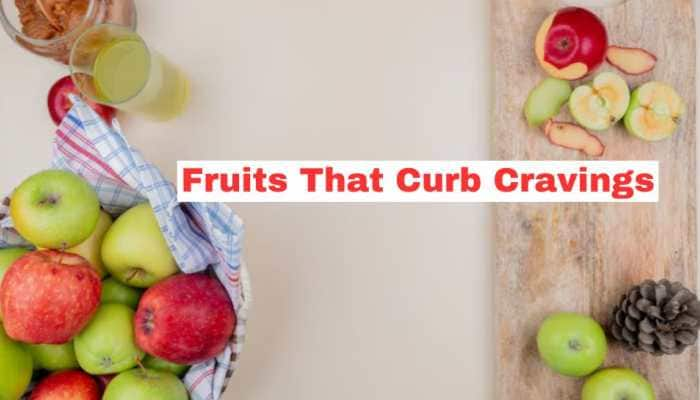 Fruits That Curb Cravings: A Guide To Healthy Weight Loss