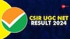 CSIR UGC NET Result 2024 Expected By October 15 At csirnet.ac.in- Check Details Here