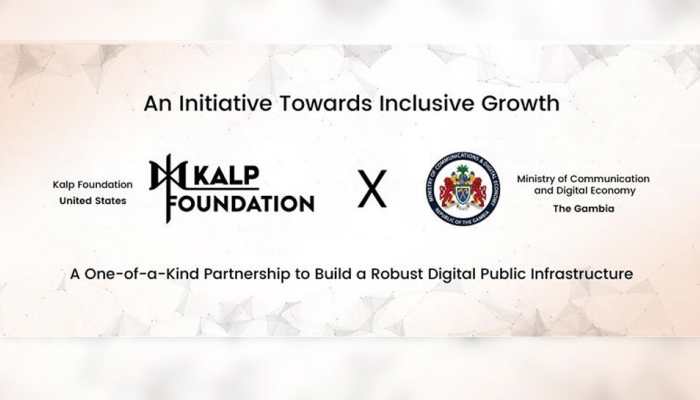 Kalp Foundation, Ministry of Communication &amp; Digital Economy Of Gambia Partner To Build Digital Public Infrastructure