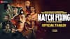 Match Fixing – The Nation at Stake Movie Review: A Gripping Political Thriller That Unravels Dark Truths