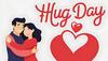 Hug Day 2025: History, Significance, And Fun Ways To Celebrate This Day Of Love