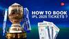 IPL 2025 Tickets Booking: How To Buy Online Tickets For The Upcoming Edition Of Cash Rich League?