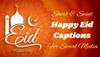 Eid Mubarak Captions