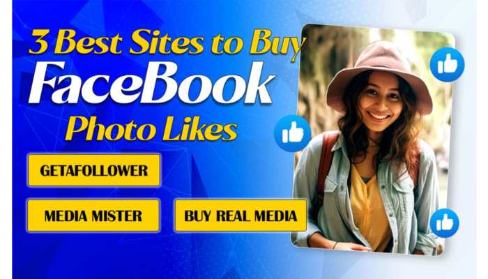 3 Leading Sites To Buy Facebook Photo Likes: Real And Cheap 3 Leading Sites To Buy Facebook Photo Likes: Real And Cheap