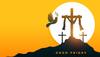 Good Friday 2025: How Christians Across The Globe Observe This Day With Reverence, Remembrance And Reflection