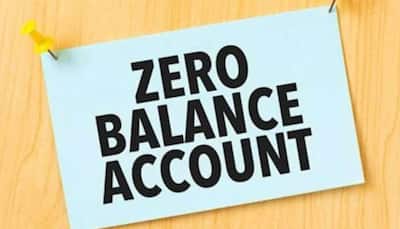 Want To Open Zero-Balance Account? Here’s How You Can Do It In Just 5 Minutes – Step-by-Step Guide