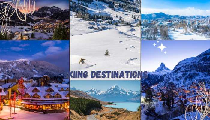 Skiing Destinations