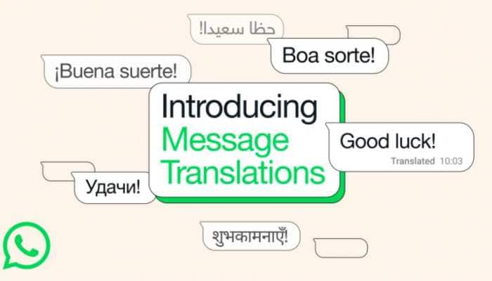 WhatsApp Rolls Out New Message Translation Feature For Android And iPhone Users; Here's How To Translate It 