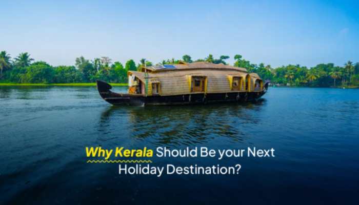 Why Kerala Should Be Your Next Holiday Destination?